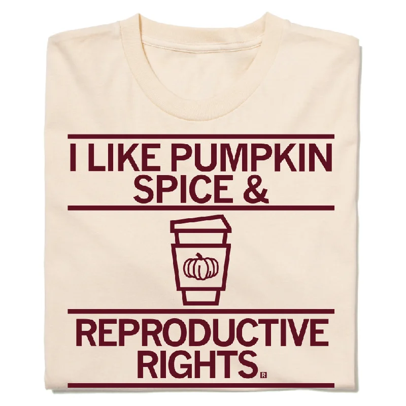 Pumpkin Spice & Reproductive Rights